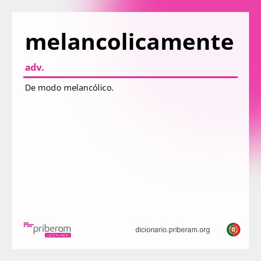 Significado de melancolicamente