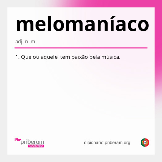 Significado de melomaníaco