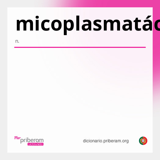 Significado de micoplasmatácea