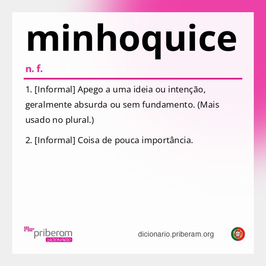 Significado de minhoquice