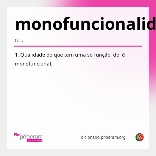 Significado de monofuncionalidade