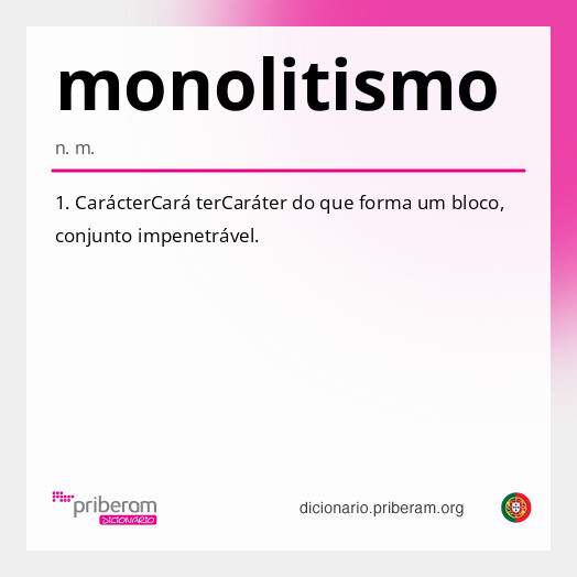 Significado de monolitismo