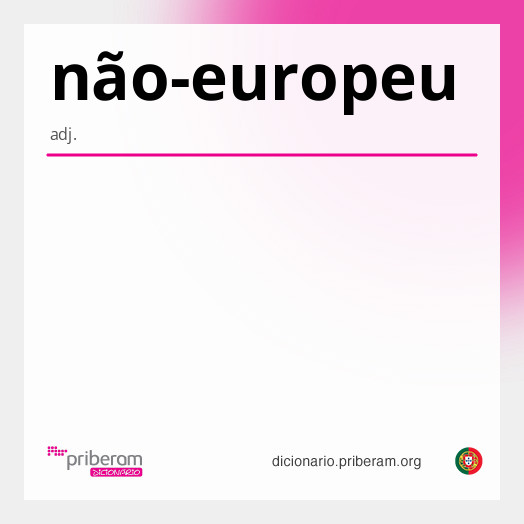 Significado de não-europeu