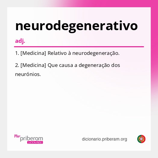 Significado de neurodegenerativo