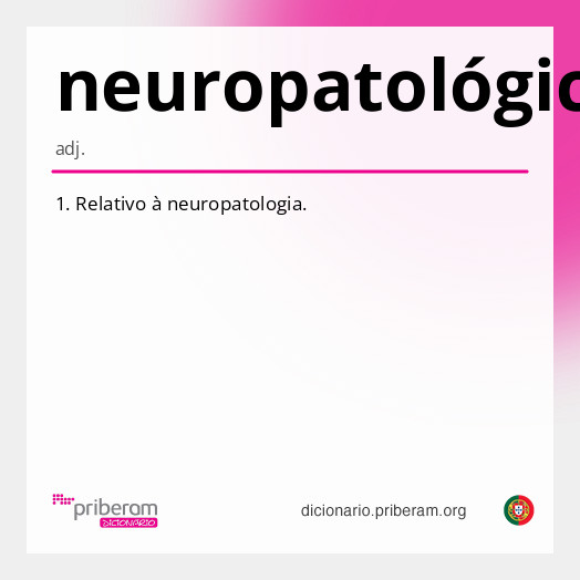 Significado de neuropatológico