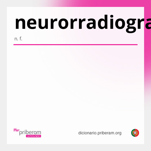 Significado de neurorradiografia