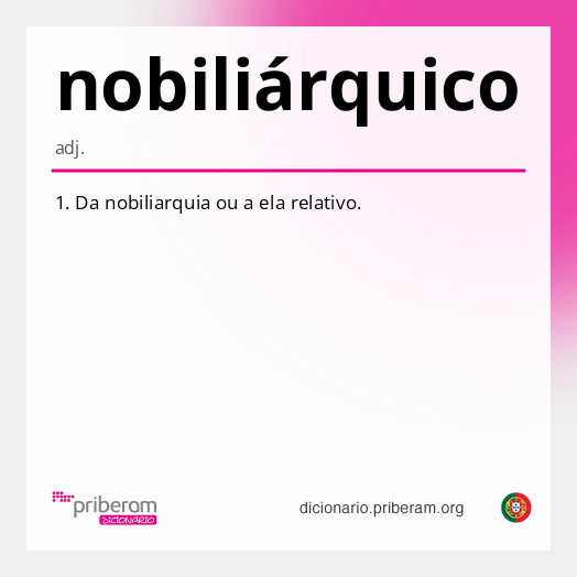 Significado de nobiliárquico