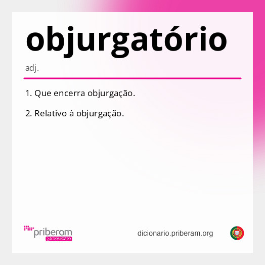 Significado de objurgatório