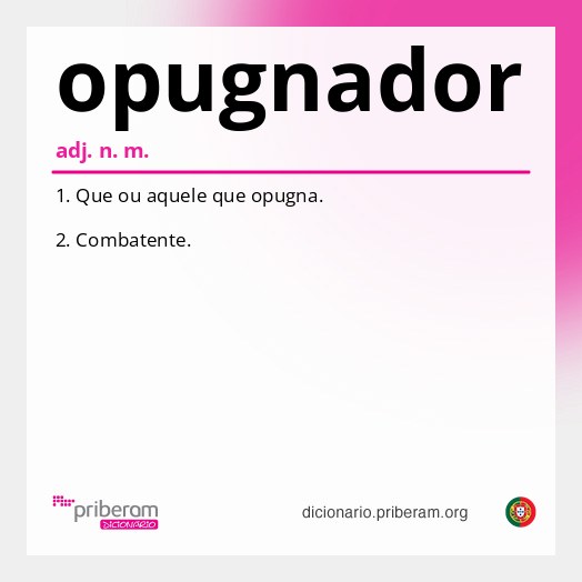 Significado de opugnador