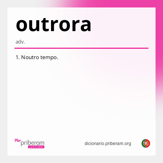 Significado de outrora