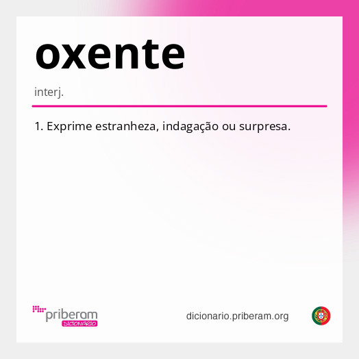 Significado de oxente