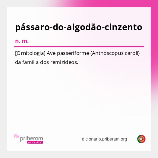 Significado de pássaro-do-algodão-cinzento