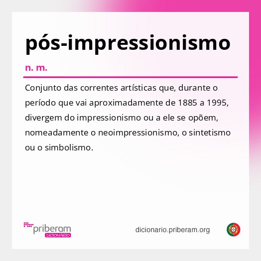 Significado de pós-impressionismo