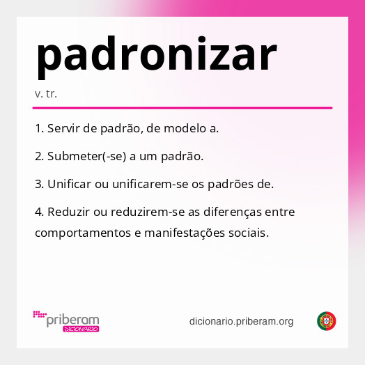 Significado de padronizar