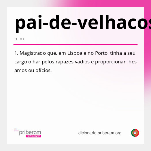 Significado de pai-de-velhacos