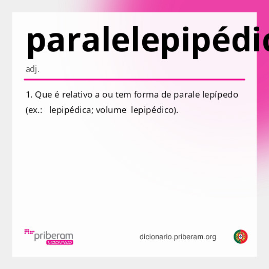 Significado de paralelepipédico