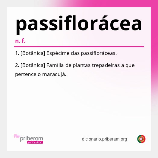 Significado de passiflorácea