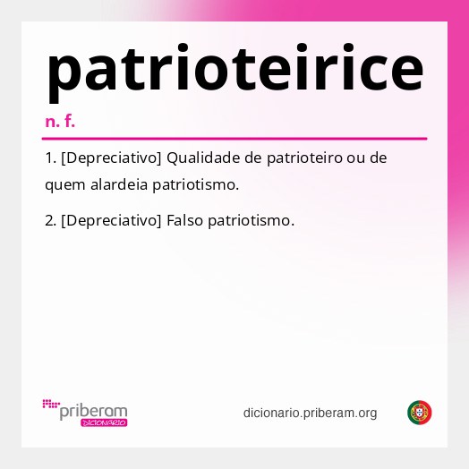 Significado de patrioteirice