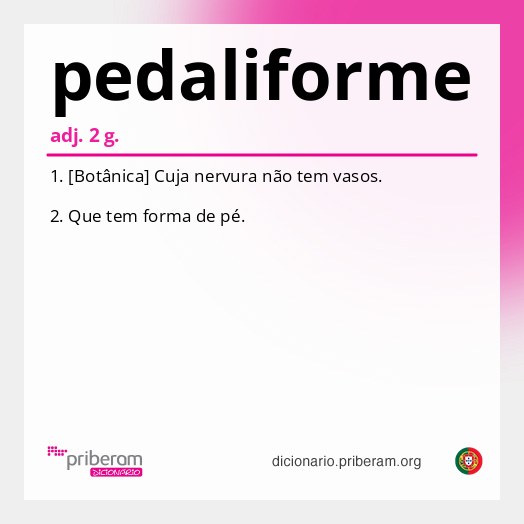 Significado de pedaliforme