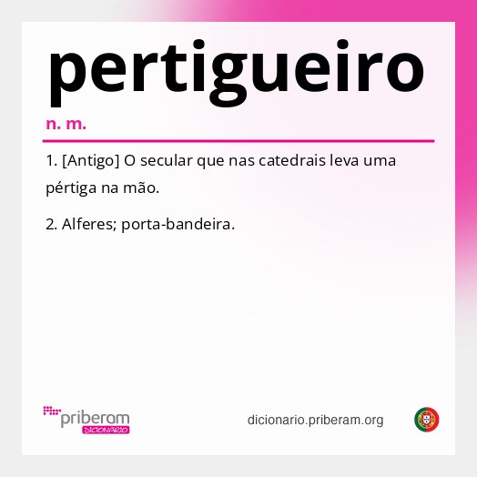 Significado de pertigueiro