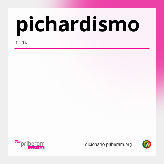 Significado de pichardismo