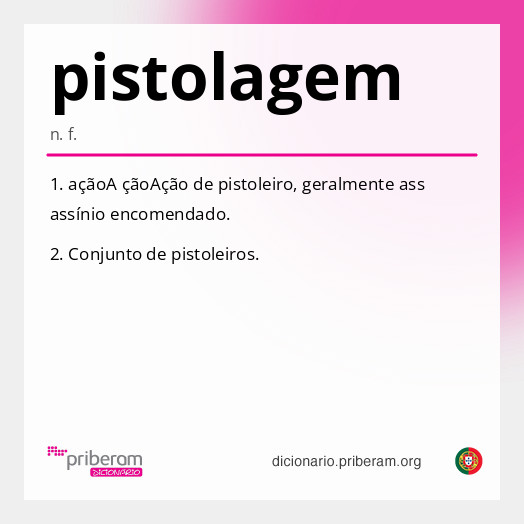Significado de pistolagem