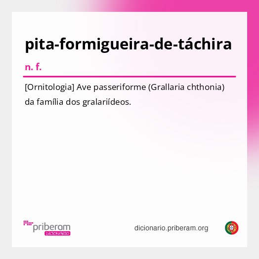 Significado de pita-formigueira-de-táchira