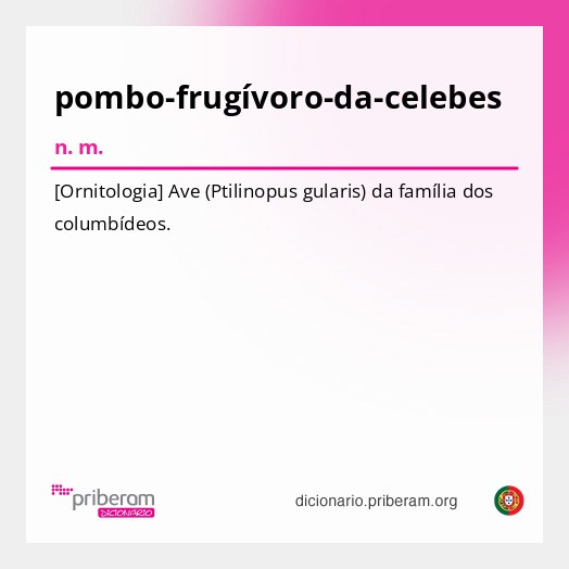 Significado de pombo-frugívoro-da-celebes