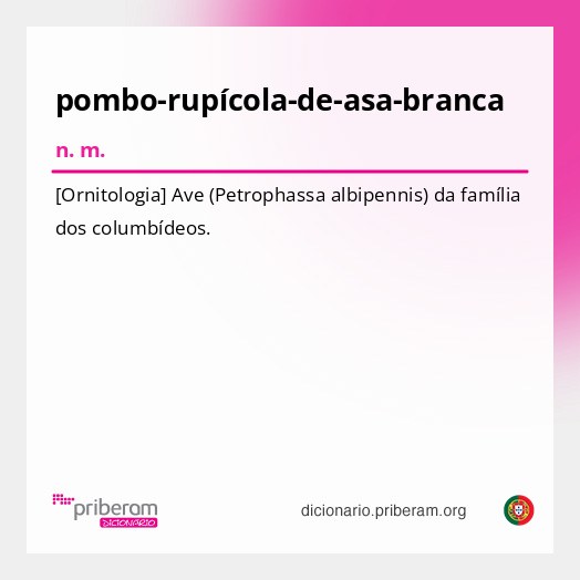 Significado de pombo-rupícola-de-asa-branca