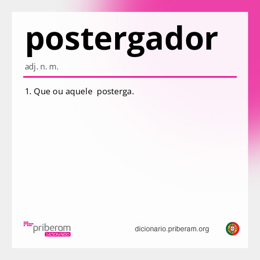 Significado de postergador