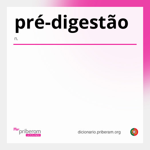 Significado de pré-digestão