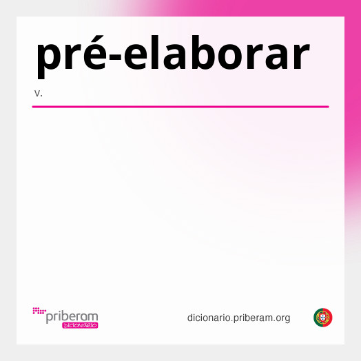 Significado de pré-elaborar