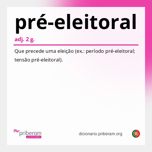 Significado de pré-eleitoral