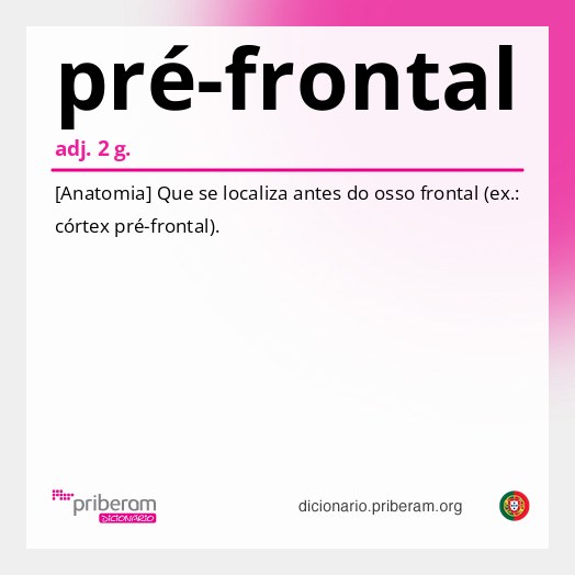 Significado de pré-frontal