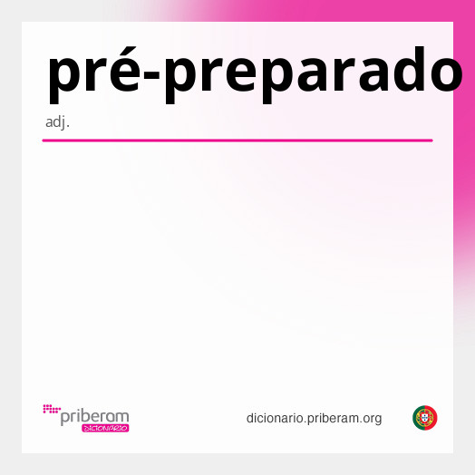 Significado de pré-preparado