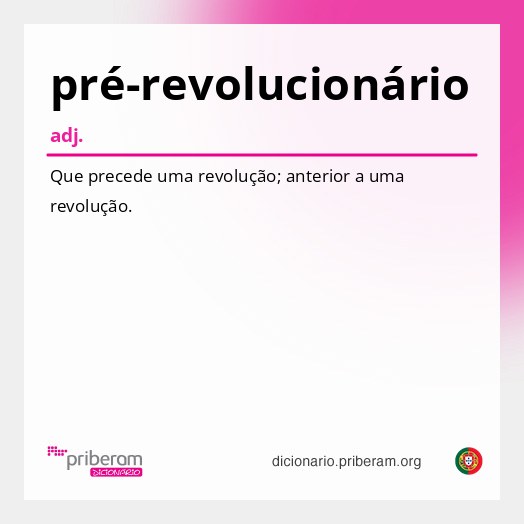 Significado de pré-revolucionário