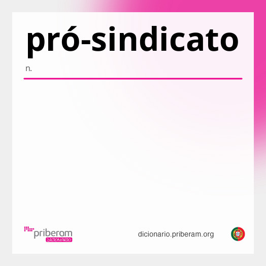 Significado de pró-sindicato