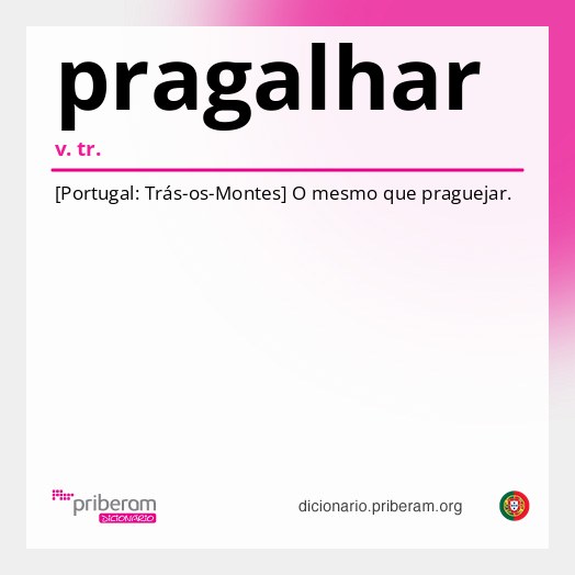 Significado de pragalhar