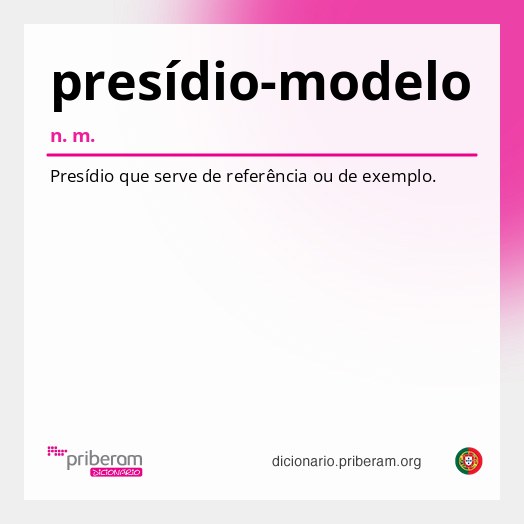 Significado de presídio-modelo