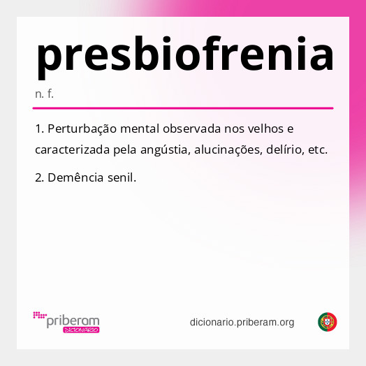 Significado de presbiofrenia