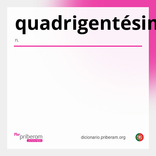 Significado de quadrigentésimo