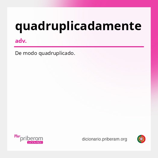 Significado de quadruplicadamente
