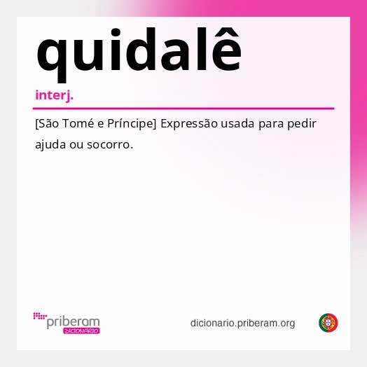 Significado de quidalê