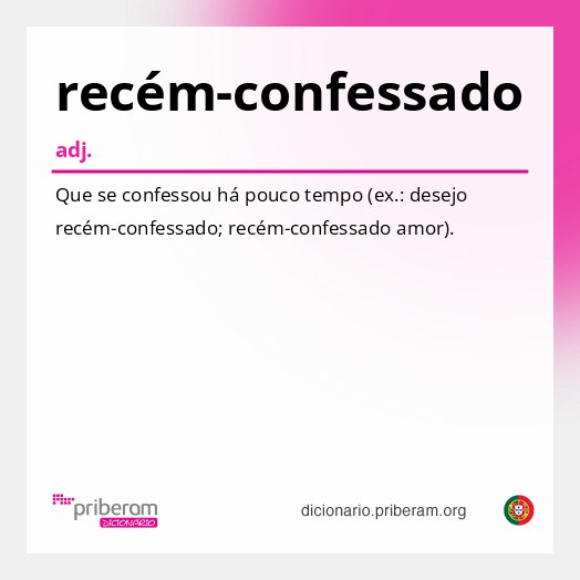 Significado de recém-confessado