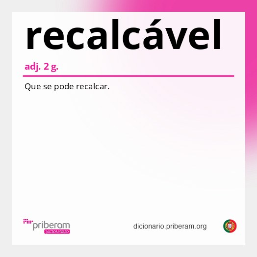 Significado de recalcável