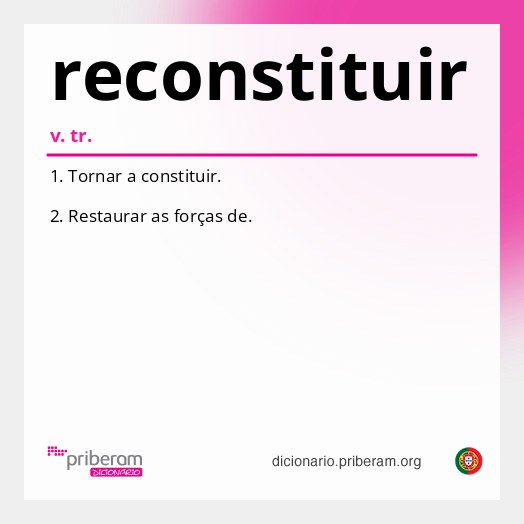 Significado de reconstituir