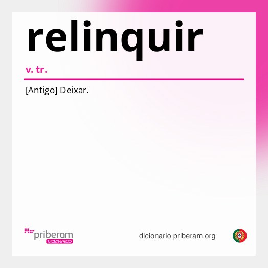 Significado de relinquir