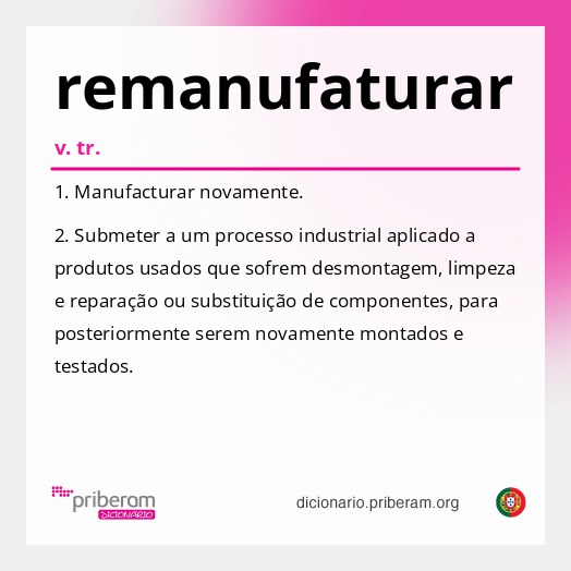 Significado de remanufaturar
