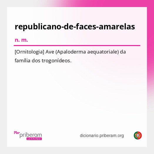 Significado de republicano-de-faces-amarelas
