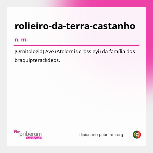 Significado de rolieiro-da-terra-castanho